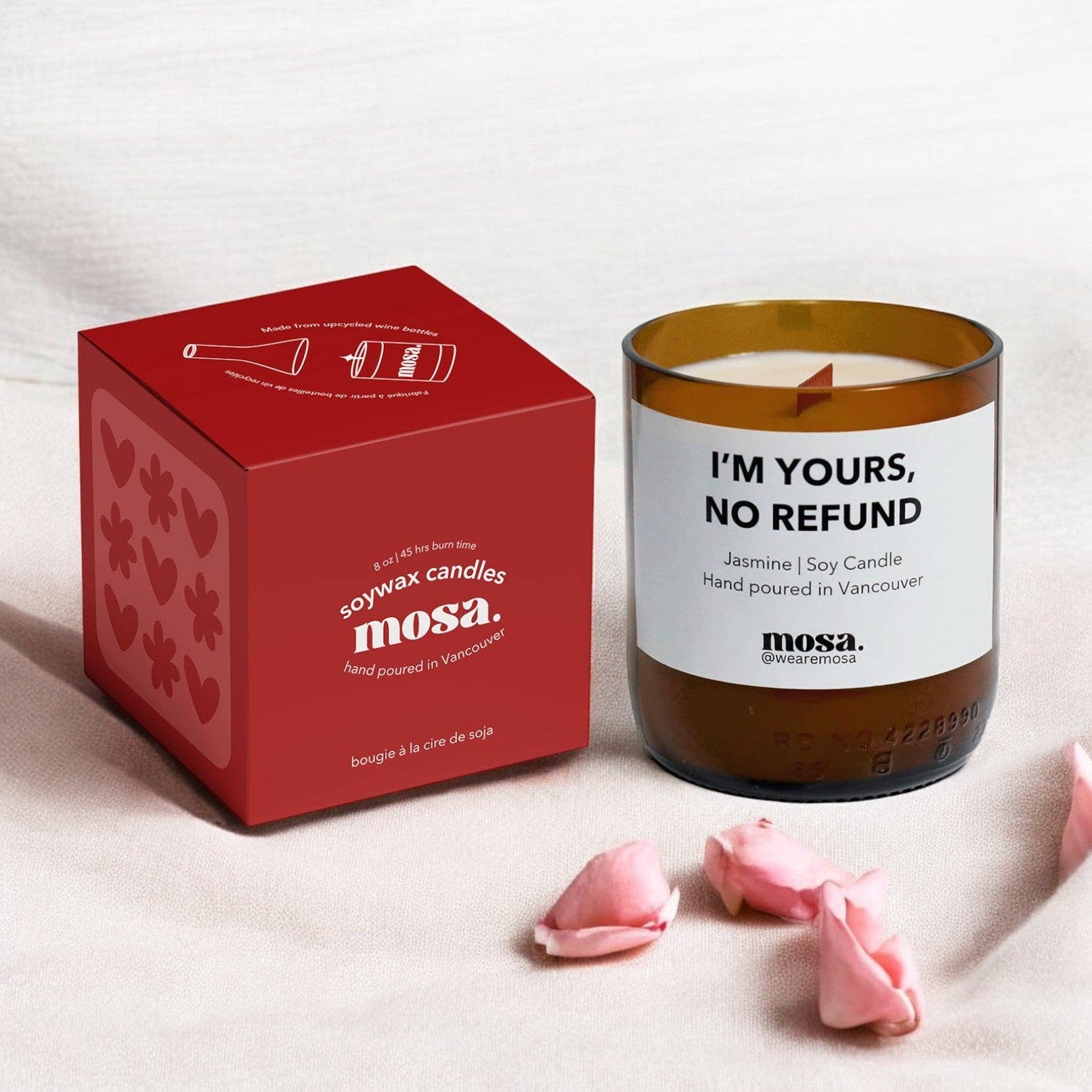 I'm yours, no refund - Valentine Special: 8oz