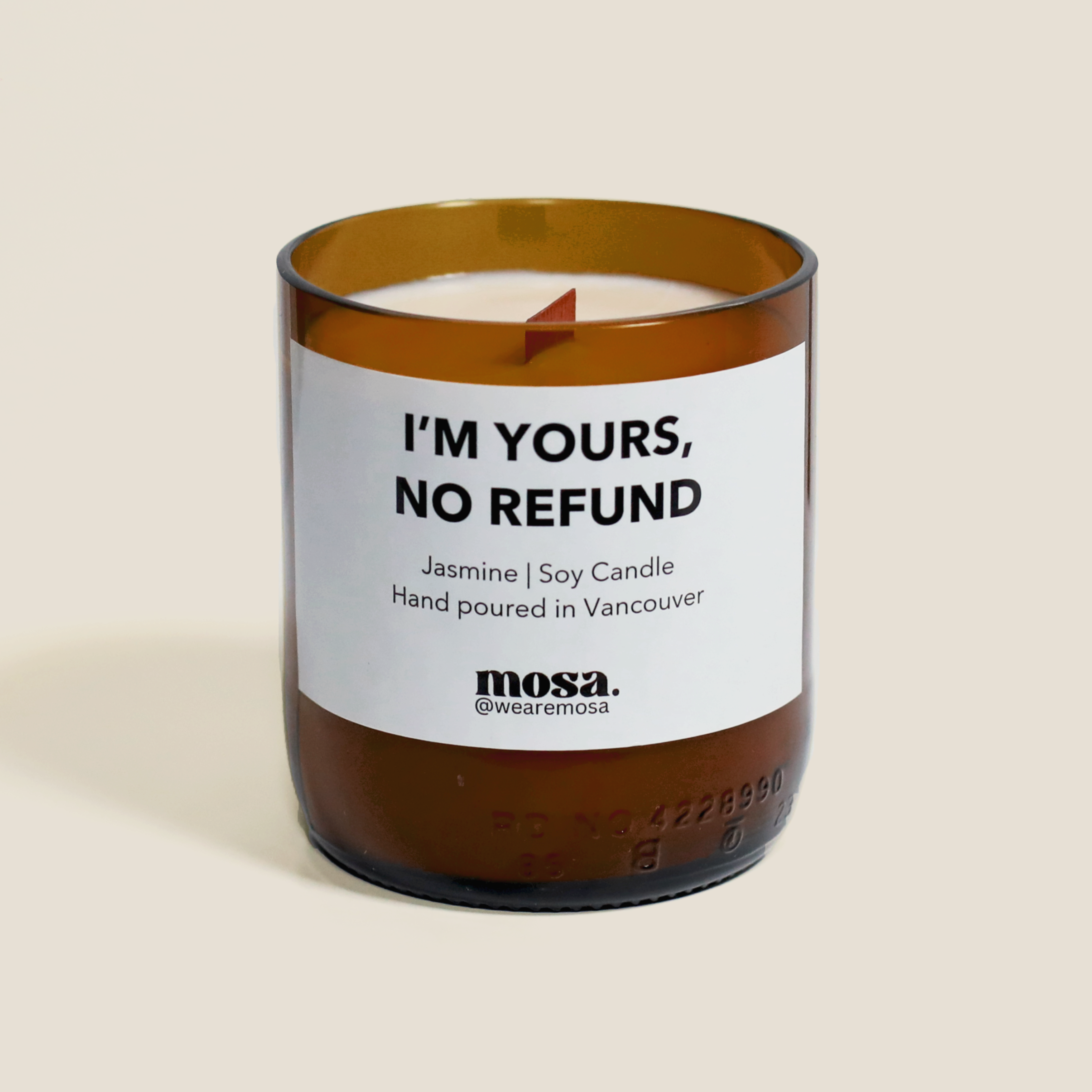 I'm yours, no refund - Valentine Special: 8oz