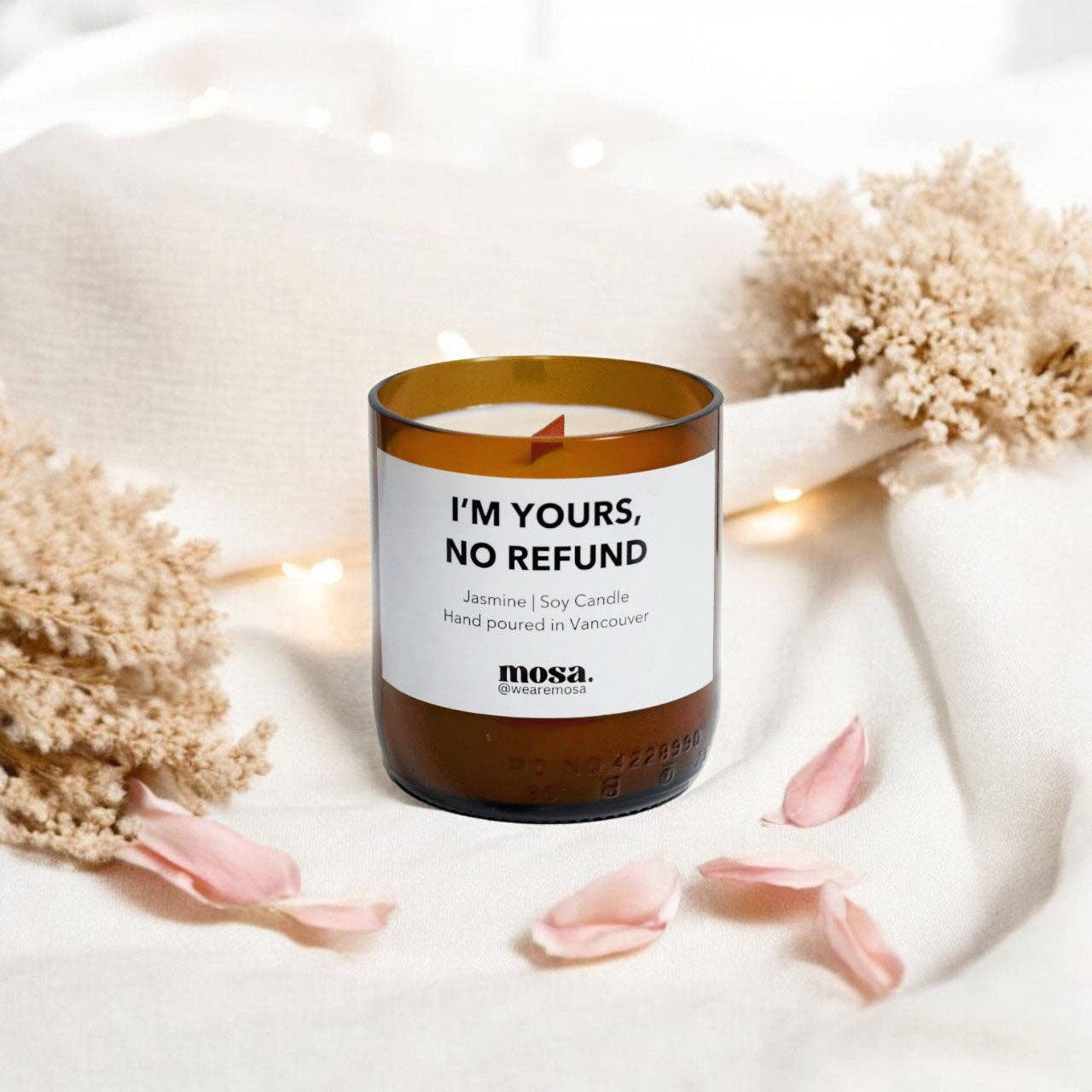 I'm yours, no refund - Valentine Special: 8oz